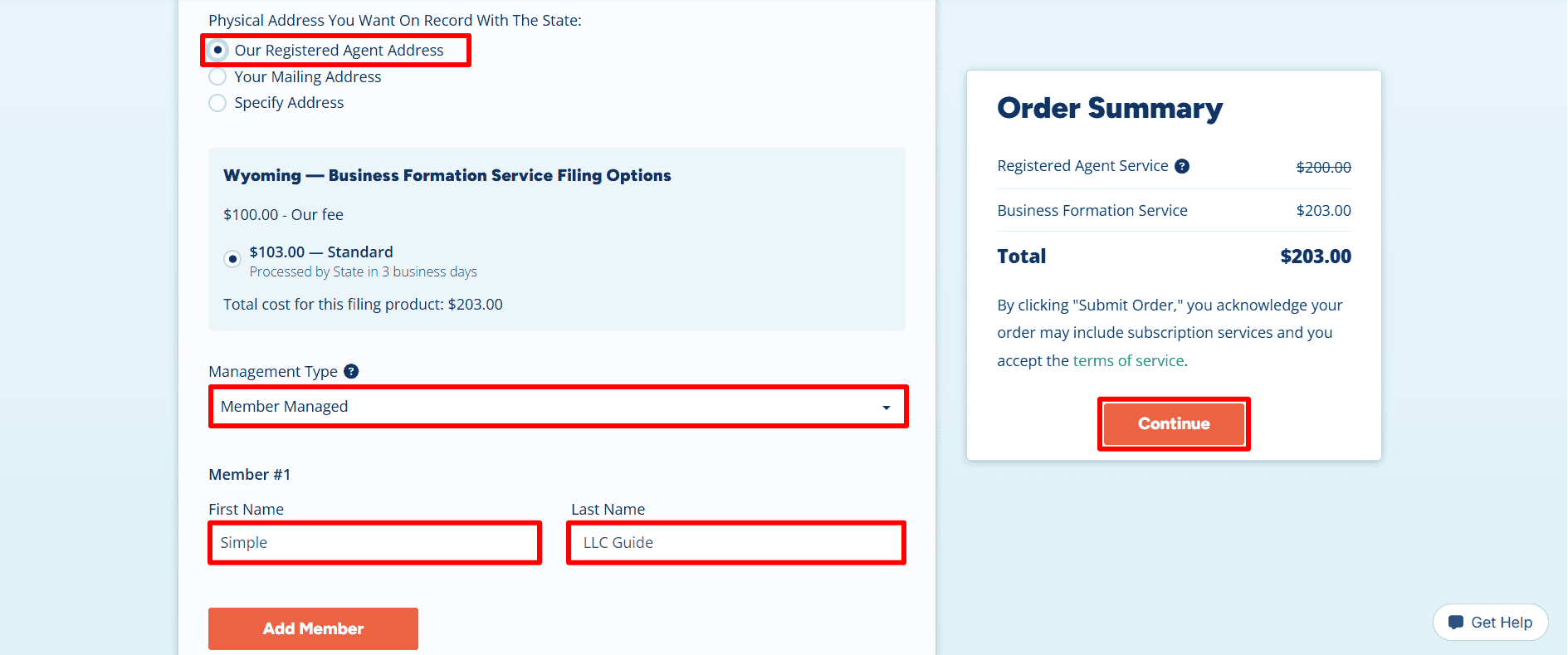 The text alternative shows the company details continued with the registered agent's address, a standard Wyoming filing, the member managed option, the member fields, and the continue button.