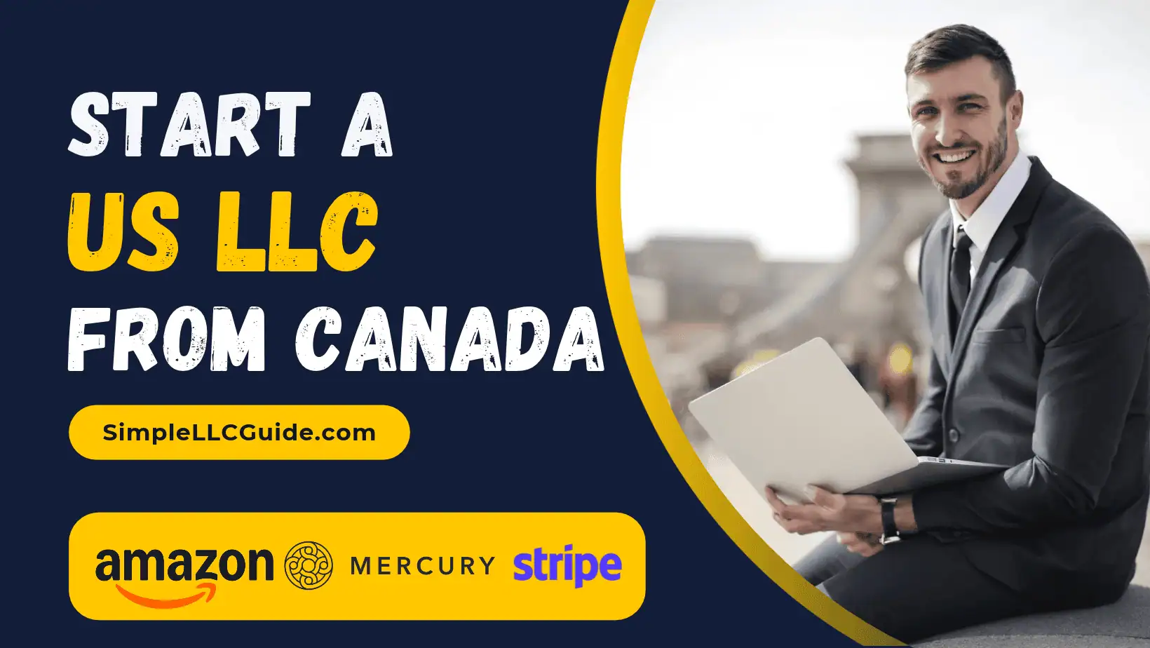 How to Start a U.S. LLC from Canada