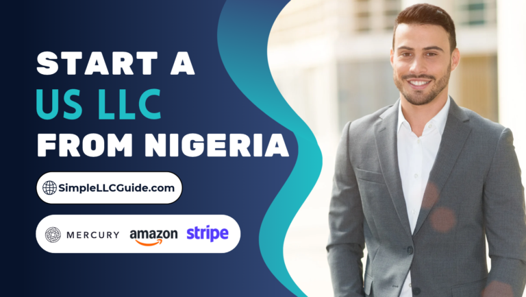 Start a US LLC from Nigeria graphic featuring a man in a gray suit, SimpleLLCGuide.com branding and Mercury, Amazon and Stripe logos.